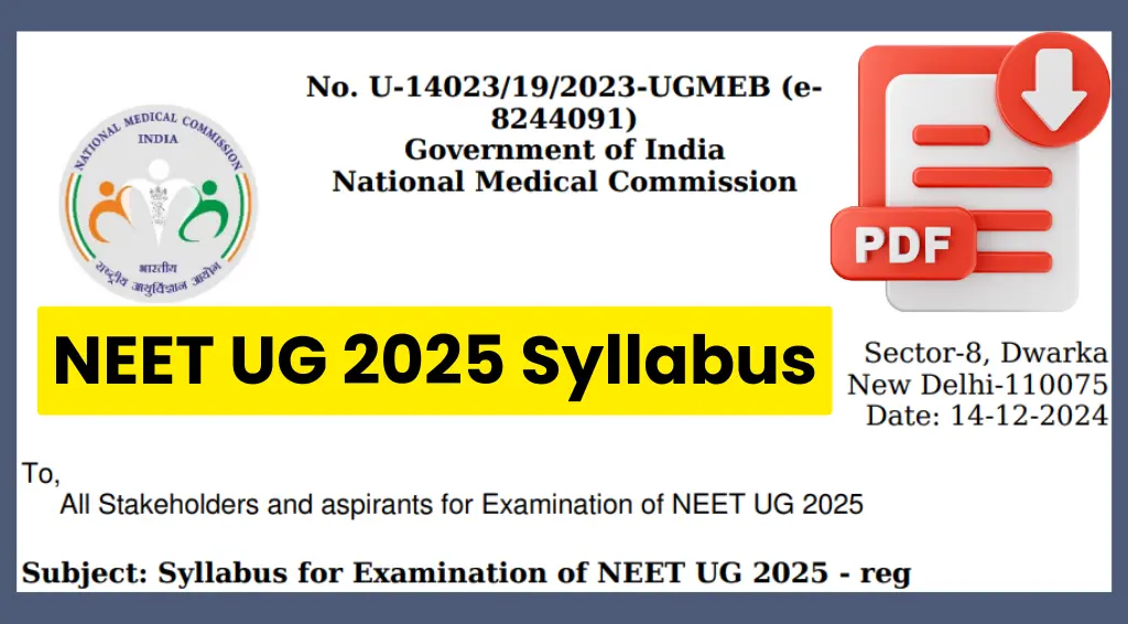 NEET UG 2025 Syllabus PDF Download, Subject Wise Topics List